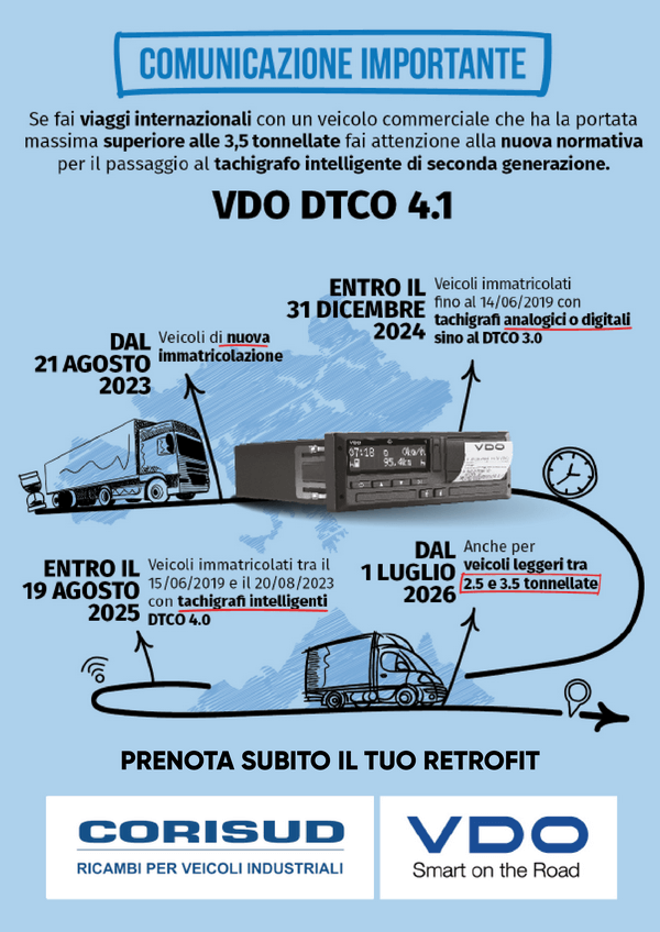 Comunicazione importante: scadenze per il passaggio al tachigrafo intelligente VDO DTCO 4.1. Prenota subito il tuo retrofit.